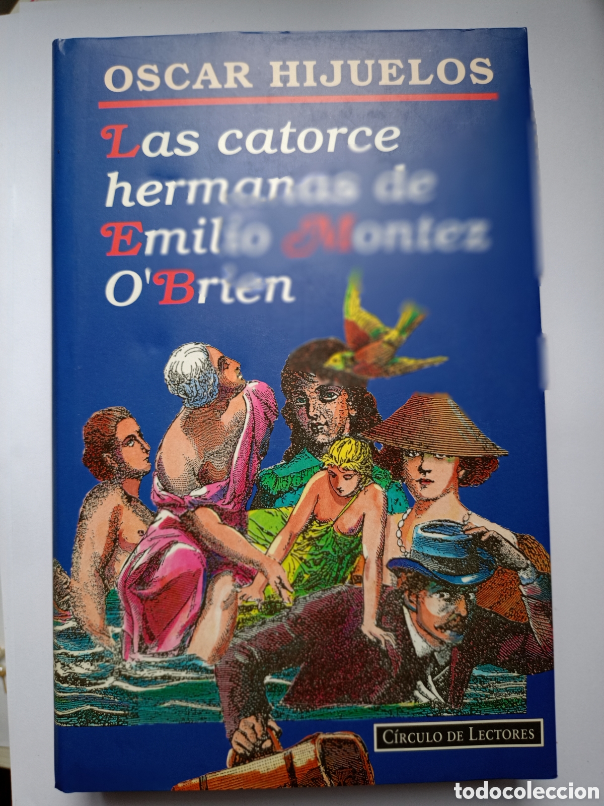 Libros de segunda mano: Las catorce hermanas de Emilio Montez O&acute;Brien&rdquo; Oscar Hijuelos edit. circulo de lectores
