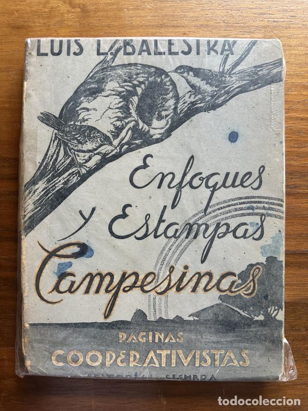 Libros de segunda mano: Enfoques y Estampas Campesinas - Balestra Luis L. - Foto 1