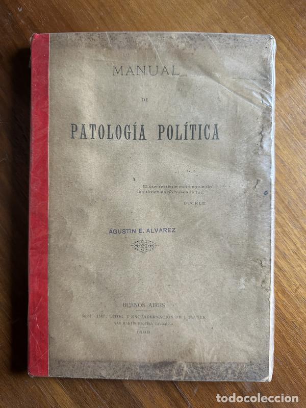 Libros de segunda mano: Manual de Patologia Politica - Alvarez Agustin E.