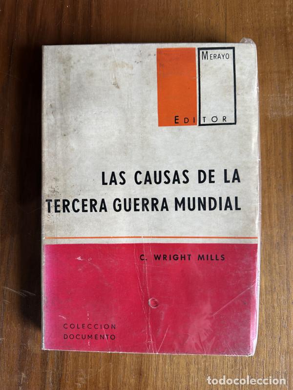 Libros de segunda mano: Las causas de la Tercera Guerra Mundial - Mills C. Wright