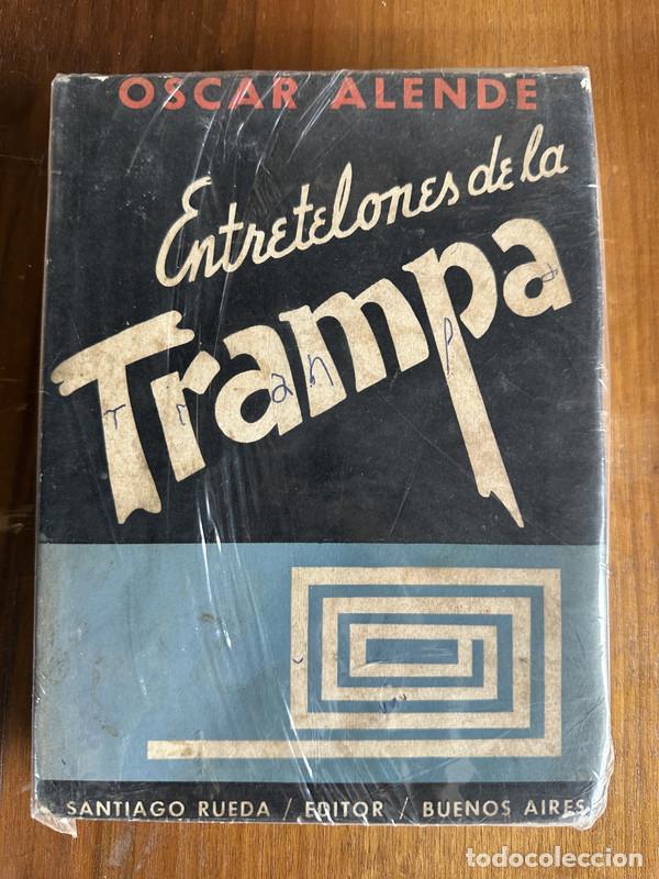 Libros de segunda mano: Entretelones de la Trampa - Alende Oscar