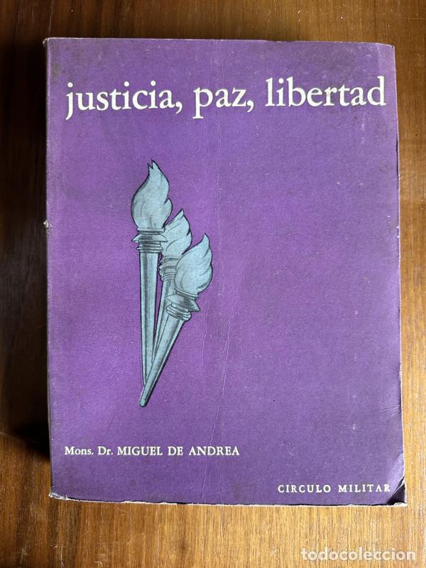 Libros de segunda mano: Justicia paz libertad - De Andrea Miguel