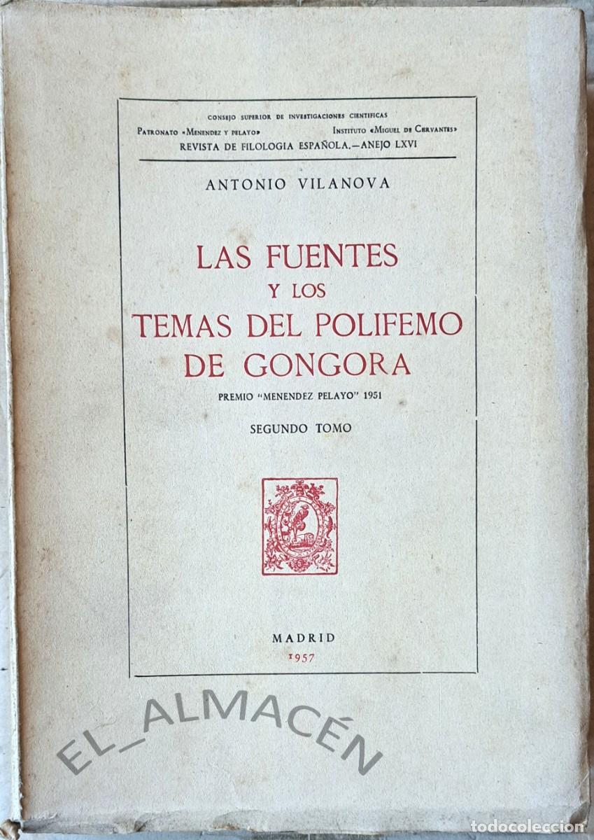 Gebrauchte B&uuml;cher: LAS FUENTES Y LOS TEMAS DEL POLIFEMO DE G&Oacute;NGORA TOMO SEGUNDO (A.VILANOVA 1957) SIN USAR.