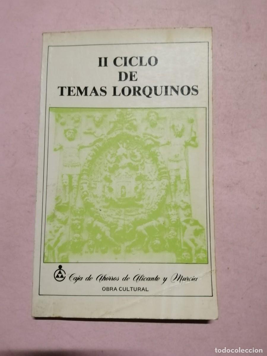 Libros de segunda mano: II CICLO DE TEMAS LORQUINOS - Foto 1