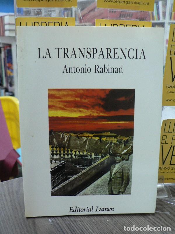 Libros de segunda mano: La Transparencia - Rabinad, Antonio - Editorial Lumen - 1986, 1&ordf; ed. - Palabra en el Tiempo, N&ordm; 163
