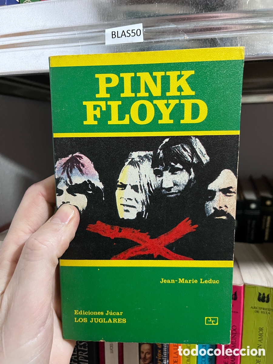 Libros de segunda mano: BLAS50 - Pink Floyd, Jean-Marie Leduc, Ediciones J&uacute;car (Los Juglares)