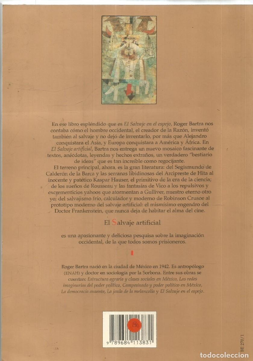 Libros de segunda mano: ROGER BARTRA. EL SALVAJE ARTIFICIAL. EDICIONES ERA. PRIMERA EDICION - Foto 2