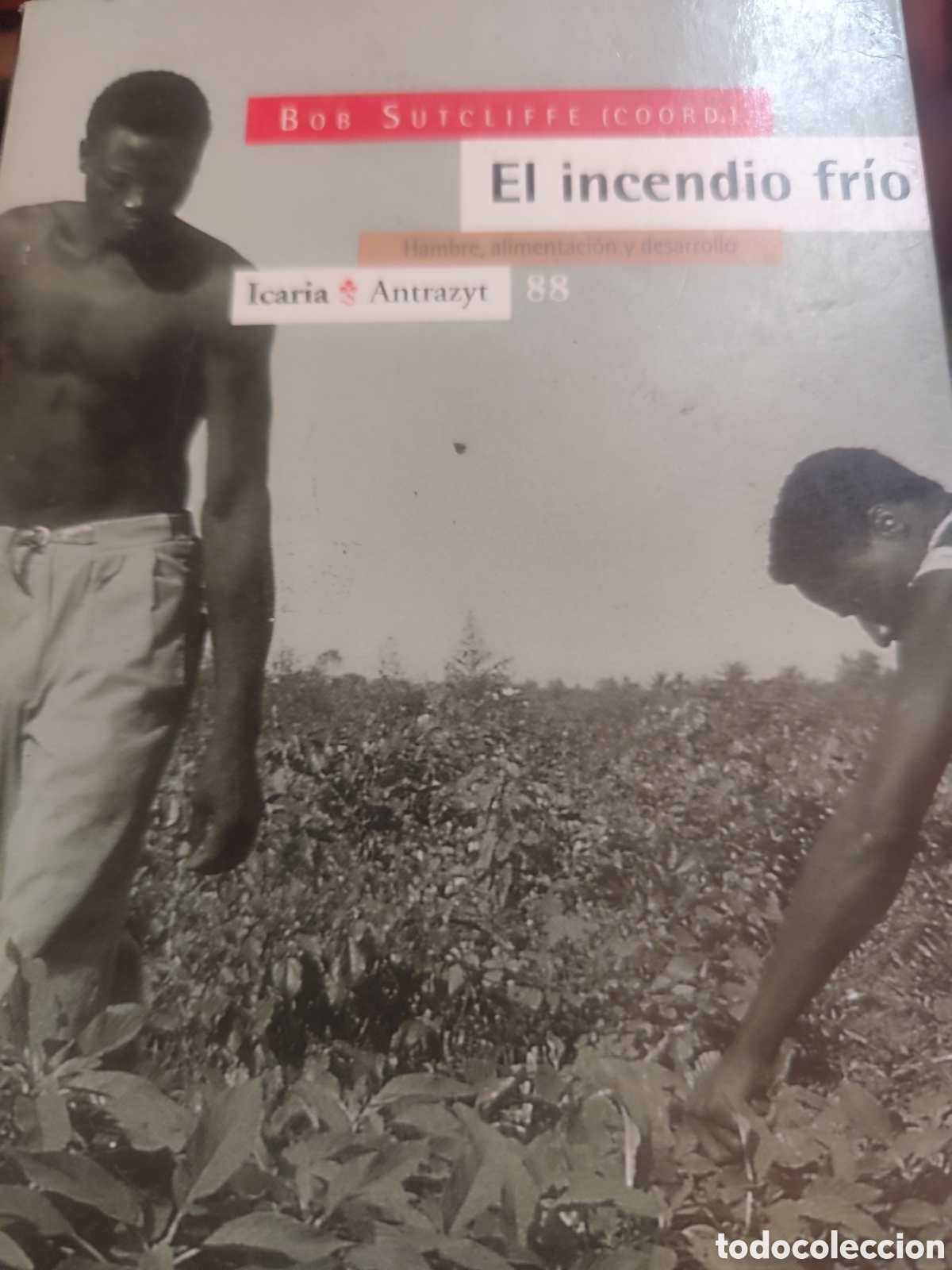 Second hand books: EL INCENDIO FRIO RF 393