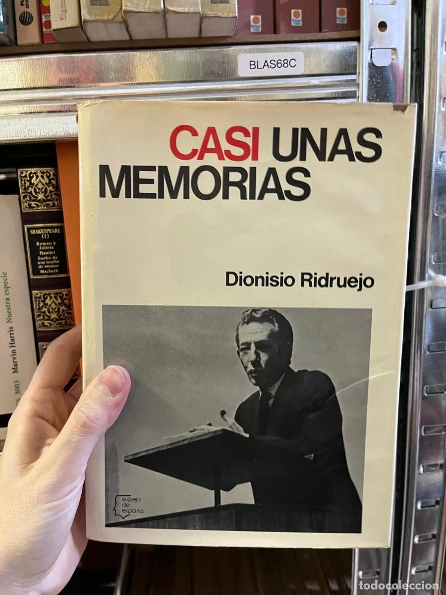 Libros de segunda mano: BLAS68C &mdash; Casi unas memorias &mdash; Dionisio Ridruejo &mdash;