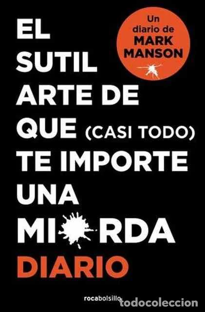 Libros de segunda mano: El sutil arte de que (casi todo) te importe una mierda. Diario. - Mark Manson