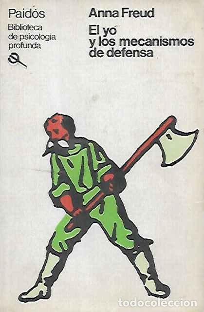 Libros de segunda mano: El yo y los mecanismos de defensa - Anna Freud