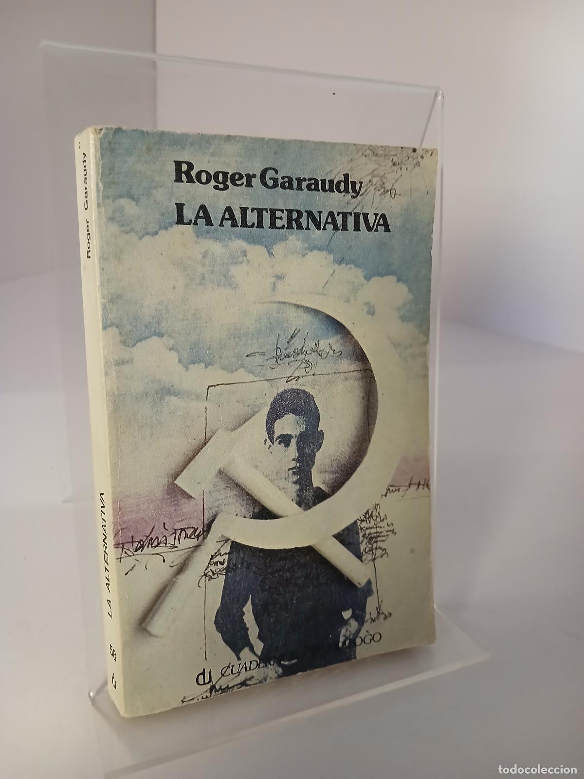 Libros de segunda mano: La alternativa - Roger Garaudy