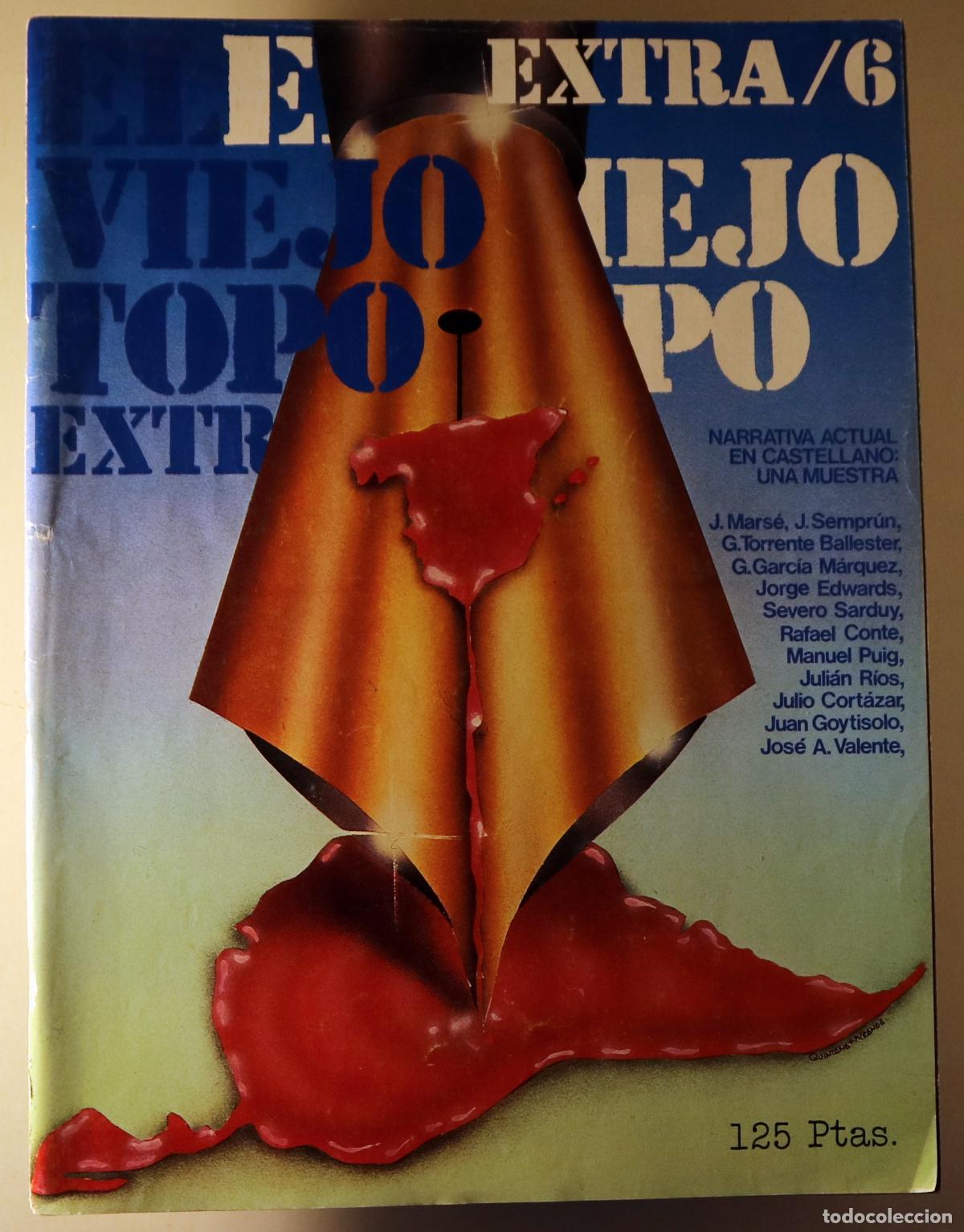 Gebrauchte B&uuml;cher: (Mars&eacute;, Cort&aacute;zar, Valente, Goytisiolo, etc. - EL VIEJO TOPO. EXTRA/6. NARRATIVA ACTUAL EN CASTELLANO