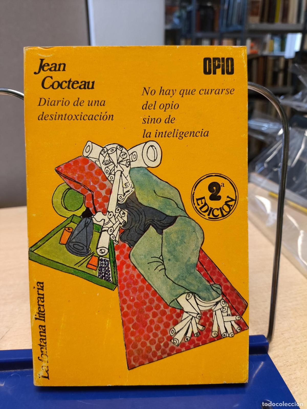 Second hand books: OPIO (DIARIO DE UNA DESINTOXICACION) - JEAN COCTEAU - Cocteau, Jean