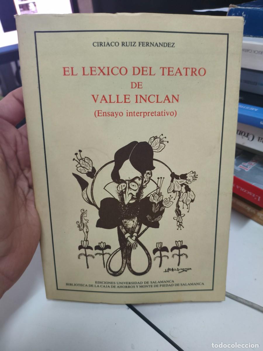 Libros de segunda mano: EL LEXICO DEL TEATRO DE VALLE INCLAN. ENSAYO INTERPRETATIVO. CIRIACO RUIZ FERNANDEZ