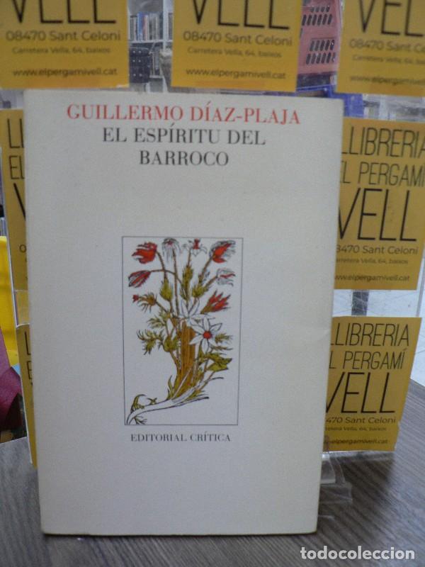 Libros de segunda mano: El Esp&iacute;ritu del Barroco - D&iacute;az-Plaja Contesti, Guillermo - Editorial Cr&iacute;tica - Filolog&iacute;a, 11