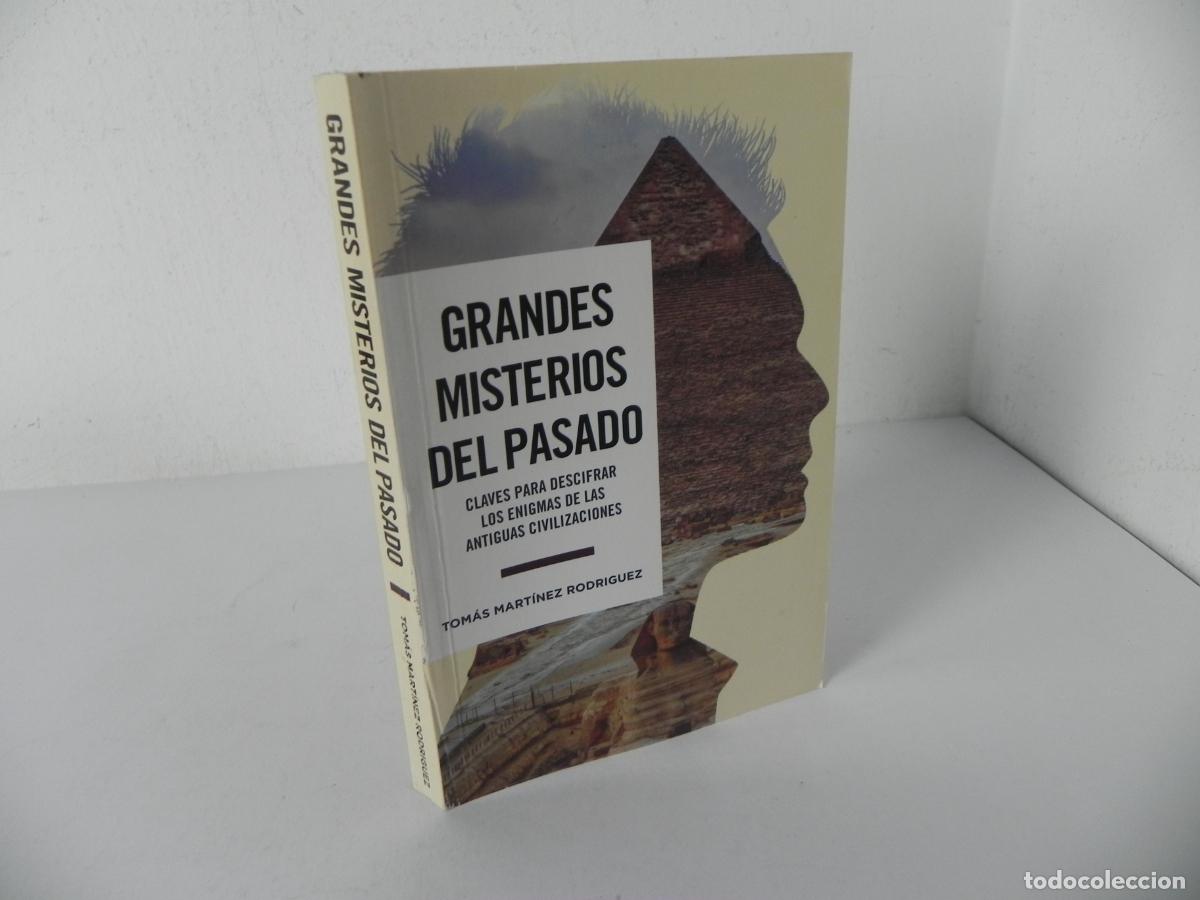 Libros de segunda mano: GRANDES MISTERIOS DEL PASADO (TOM&Aacute;S MART&Iacute;NEZ RODR&Iacute;GUEZ) NOWTILUS-2018