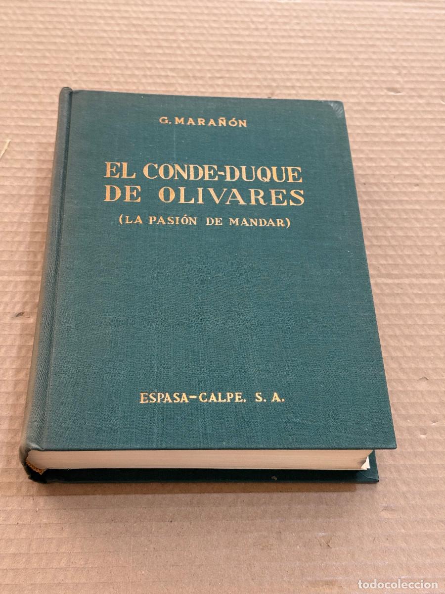 Libros de segunda mano: GREGORIO MARAÑON / EL CONDE DUQUE DE OLIVARES / LA PASION DE MANDAR