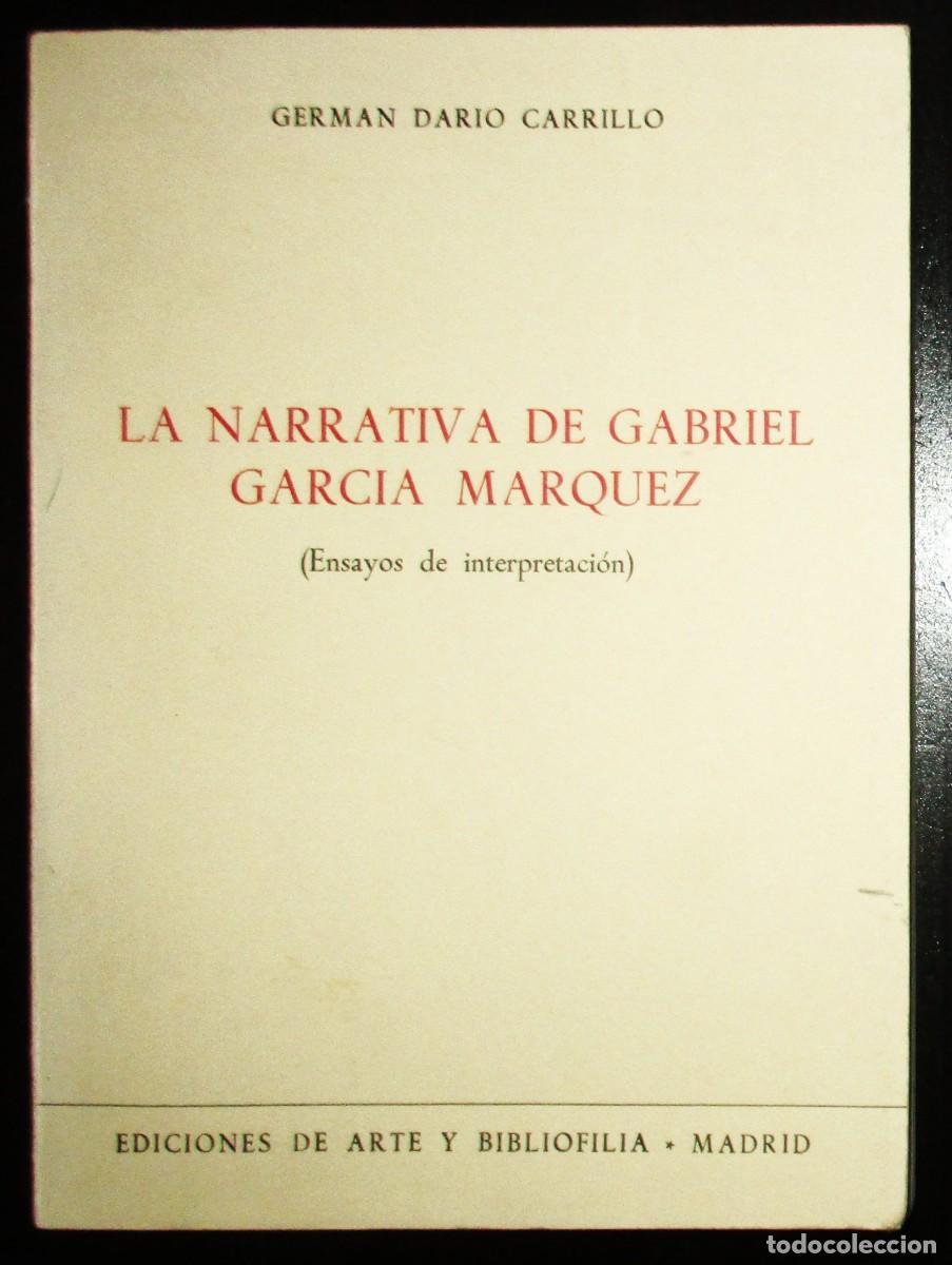 Libros de segunda mano: LA NARRATIVA DE GABRIEL GARC&Iacute;A M&Aacute;RQUEZ. GERM&Aacute;N DAR&Iacute;O. EDICIONES DE ARTE Y BIBLIOFILIA, 1975.