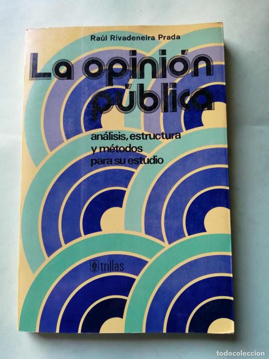 Libros de segunda mano: LA OPINION PUBLICA (RAUL RIVADENEIRA PRADA)