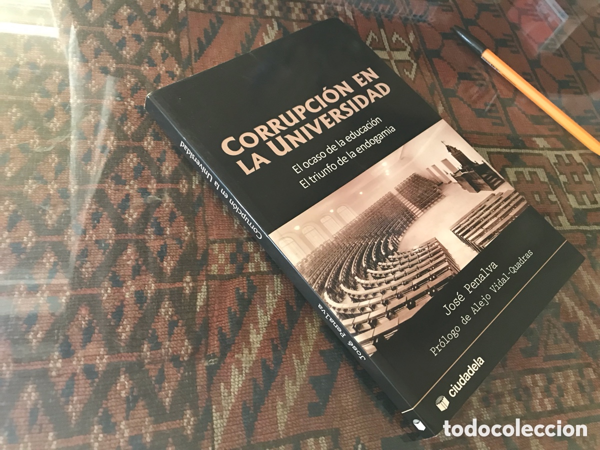 Libros de segunda mano: Corrupci&oacute;n en la universidad. Jose Penalva. Ciudadela