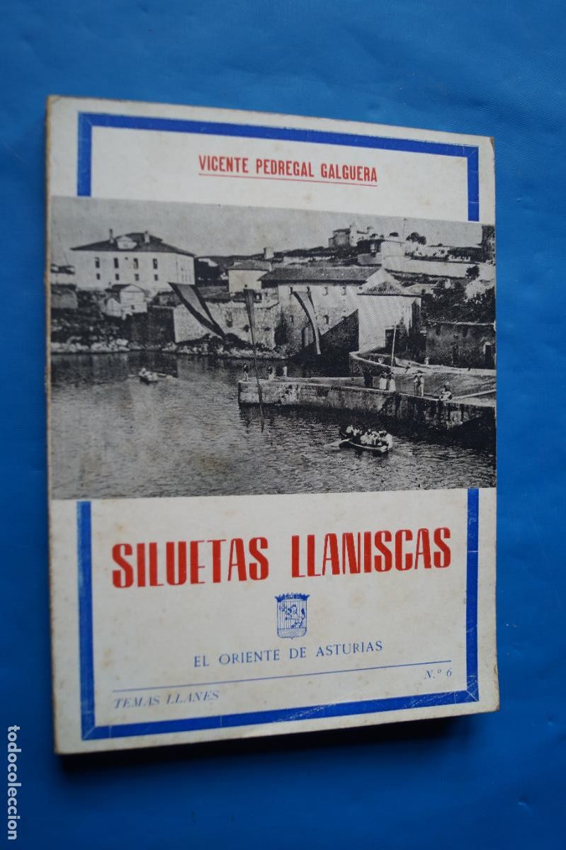 Libros de segunda mano: SILUETAS LLANISCAS. VICENTE PEDREGAL GALGUERA.