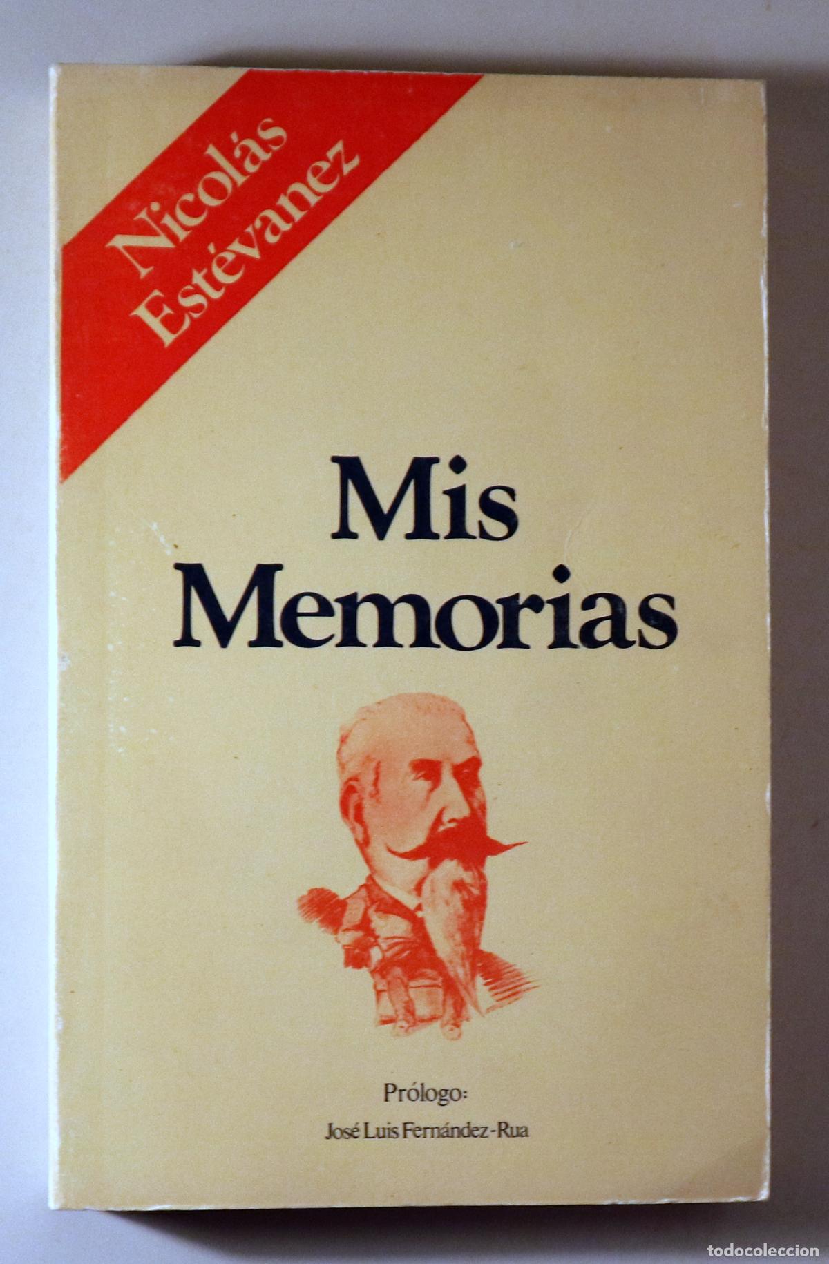 Livres d'occasion: EST&Eacute;VANEZ, Nicol&aacute;s - MIS MEMORIAS - Madrid 1975