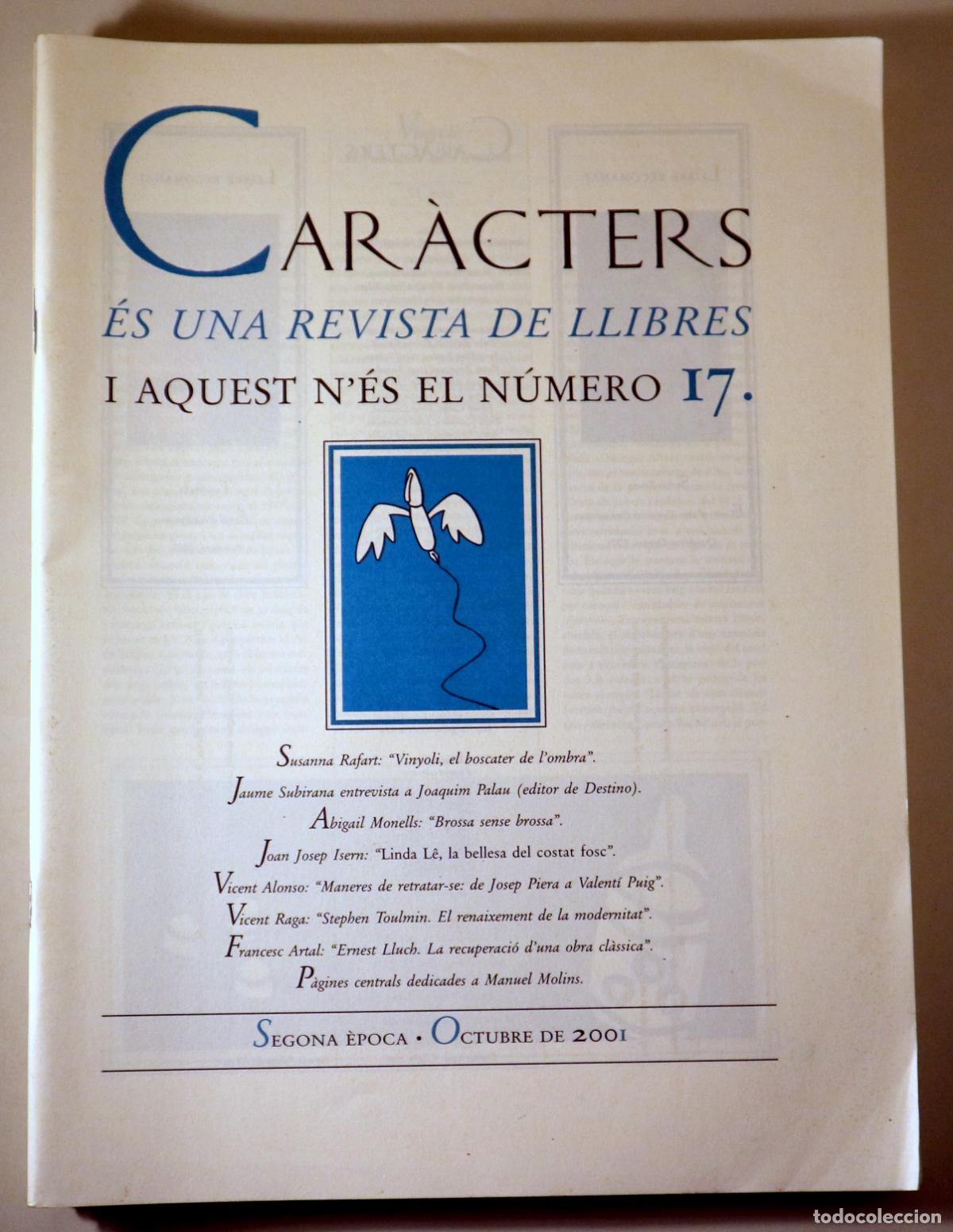 Libros de segunda mano: (Brossa, Joan - Molins, Manuel - Toulmin, Stephen) - CAR&Agrave;CTERS N&ordm; 17 - Val&egrave;ncia 2001 - Il&middot;lustrat