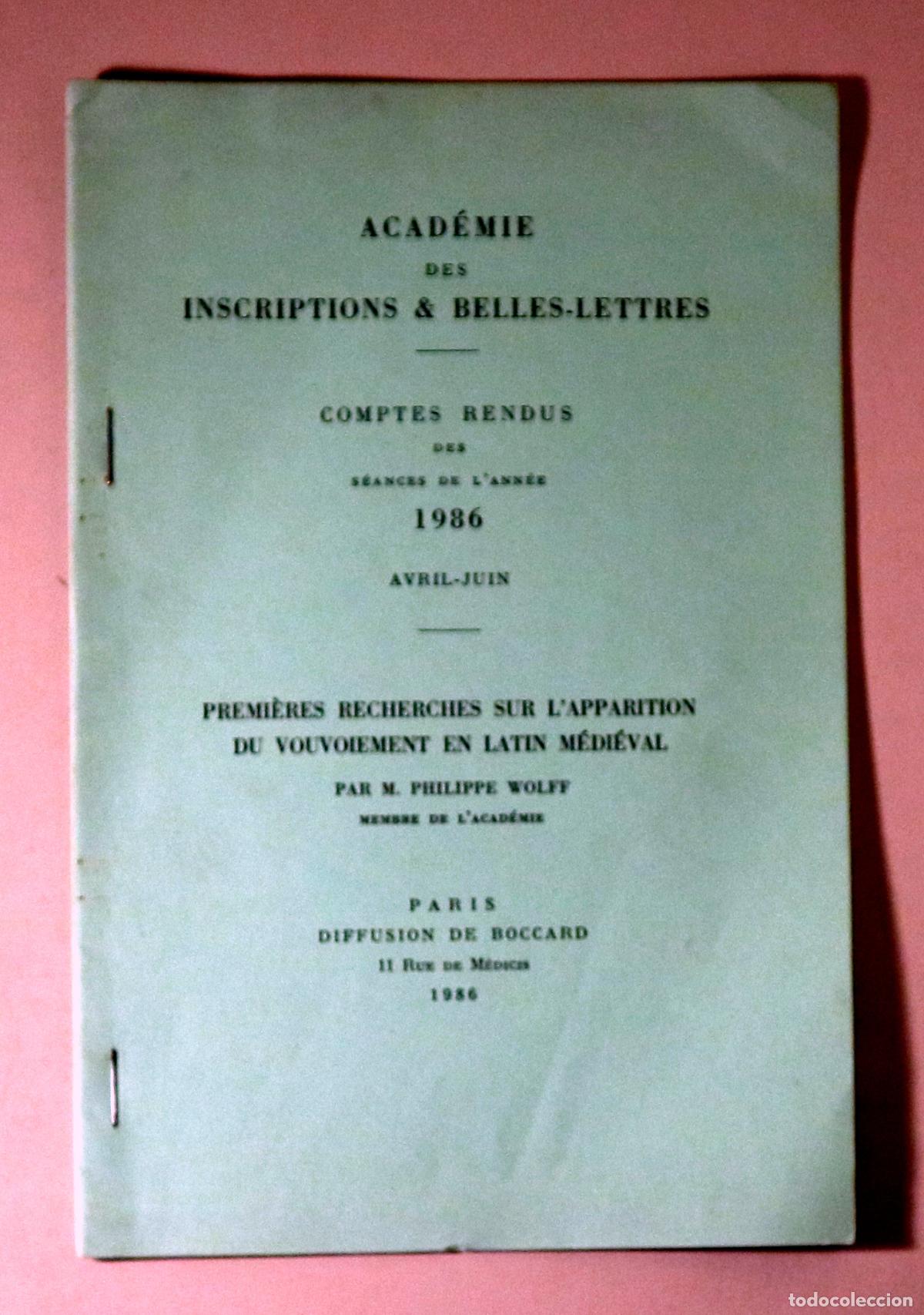 Libros de segunda mano: WOLFF, Philippe - PREMI&Egrave;RES RECHERCHES SUR L'APPARITION DU VOUVOIEMENT EN LATIN M&Eacute;DI&Eacute;VAL - Paris 198