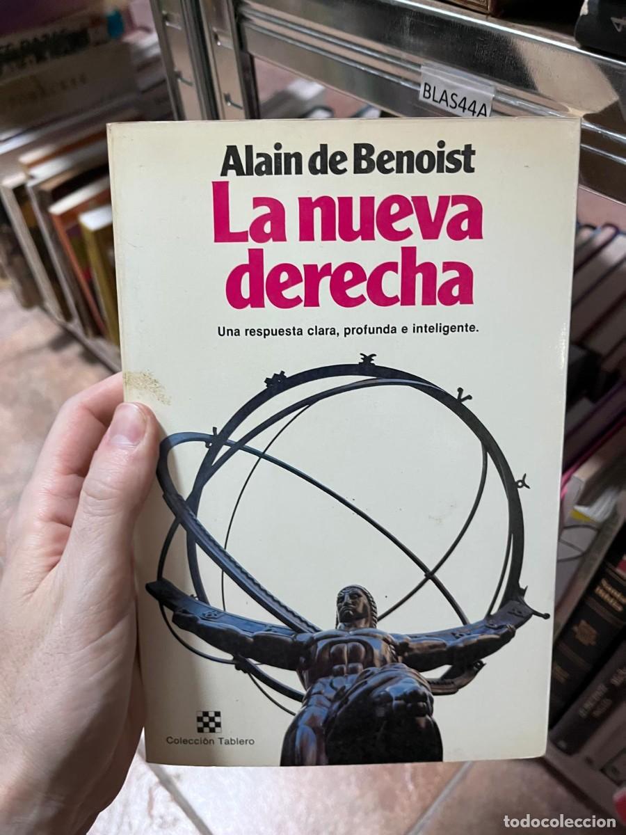 Libros de segunda mano: BLAS44A + La nueva derecha - Alain de Benoist - Colecci&oacute;n Tablero +