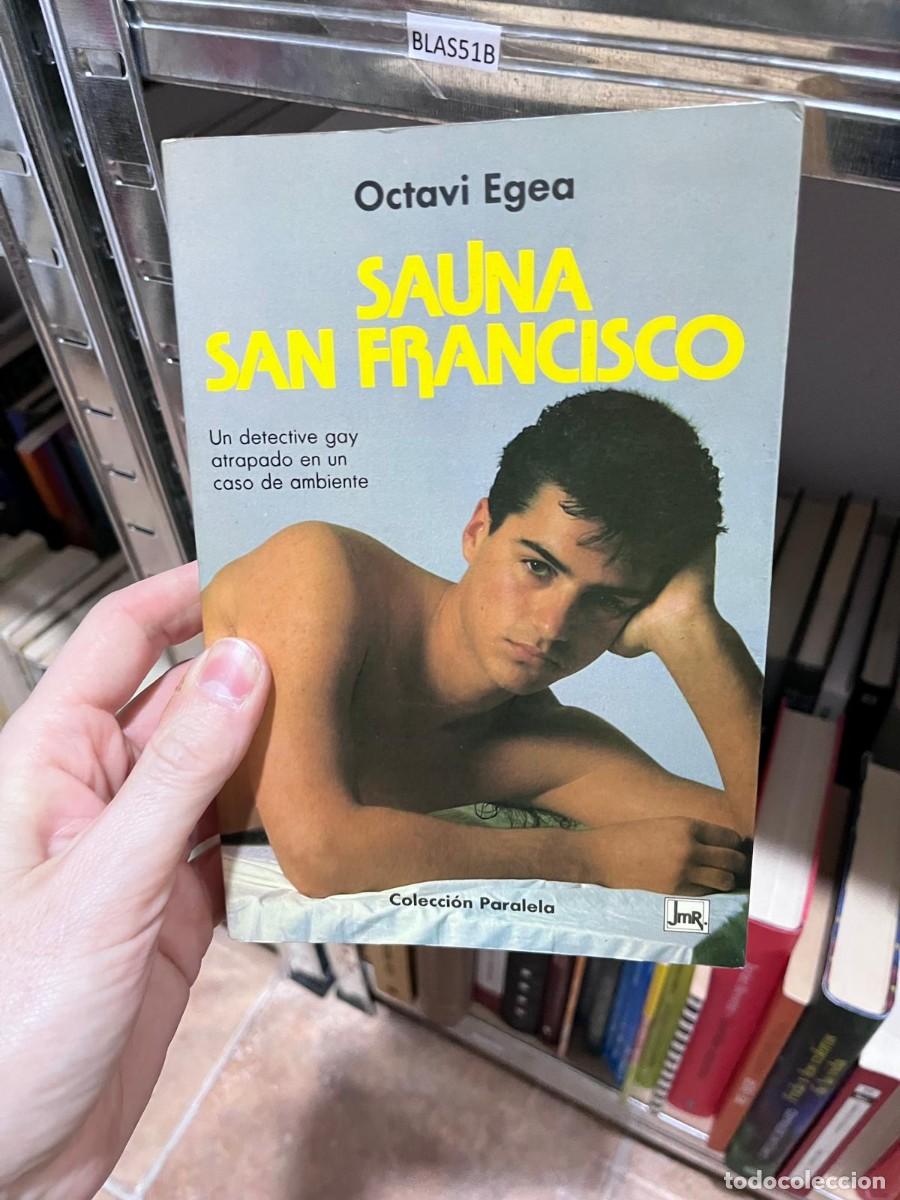 Libros de segunda mano: BLAS51B + Sauna San Francisco + Octavi Egea + J.M.R. / Colecci&oacute;n Paralela +