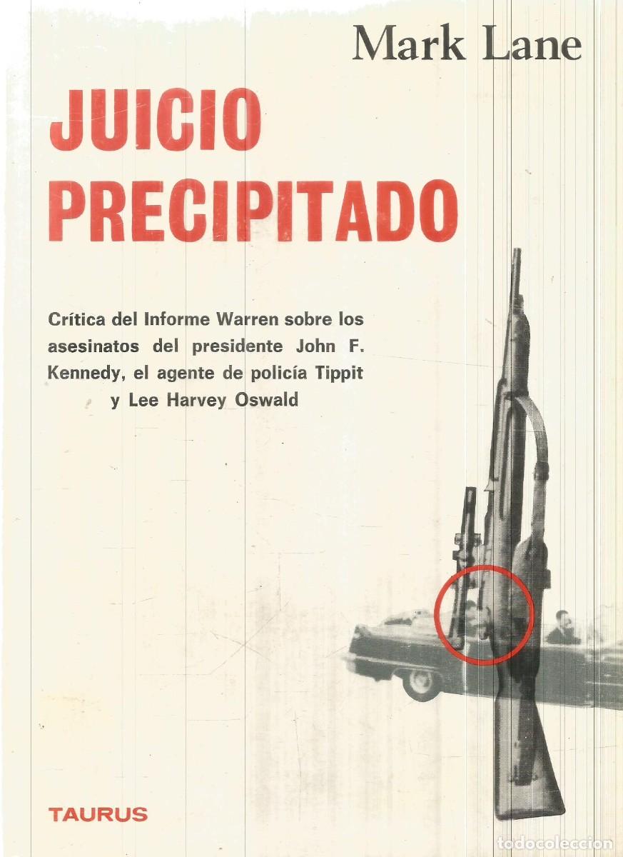 Libros de segunda mano: MARK LANE. JUICIO PRECIPITADO. TAURUS. PRIMERA EDICION