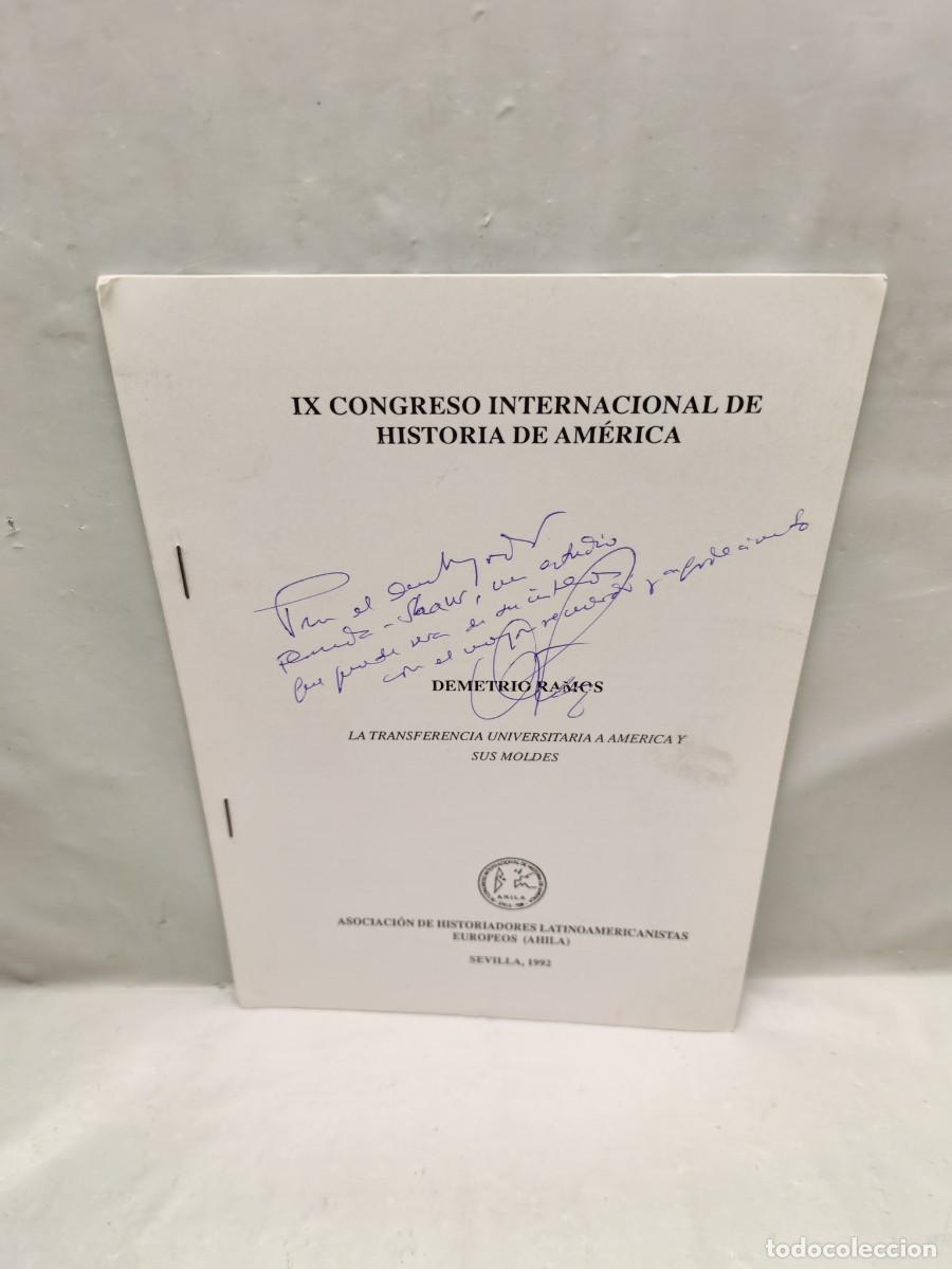 Second hand books: La transferencia universitaria a Am&eacute;rica y sus moldes (Dedicatoria y firma autor, CON SUBRAYADOS)