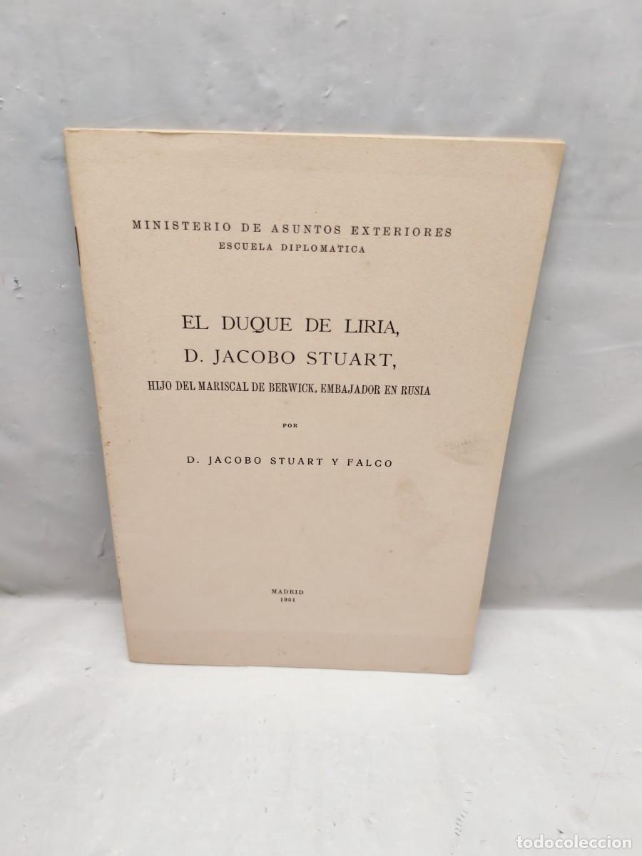 Second hand books: El Duque de Liria D. Jacobo Stuart, Hijo del Mariscal de Berwick, Embajador en Rusia (Conferencia)