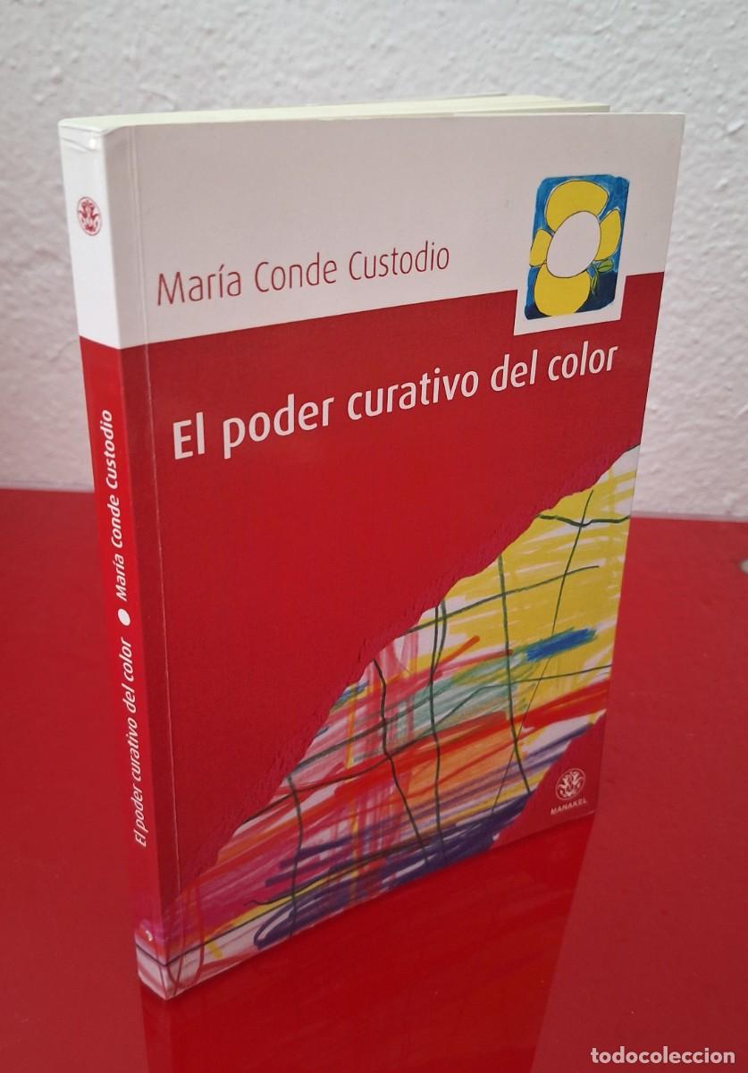 Libros de segunda mano: EL PODER CURATIVO DEL COLOR - CUSTODIO, MAR&Iacute;A CONDE - Foto 1