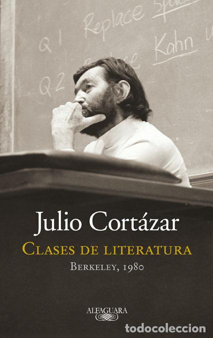 Libros de segunda mano: Clases de literatura. Berkeley, 1980. - Cort&aacute;zar, Julio.