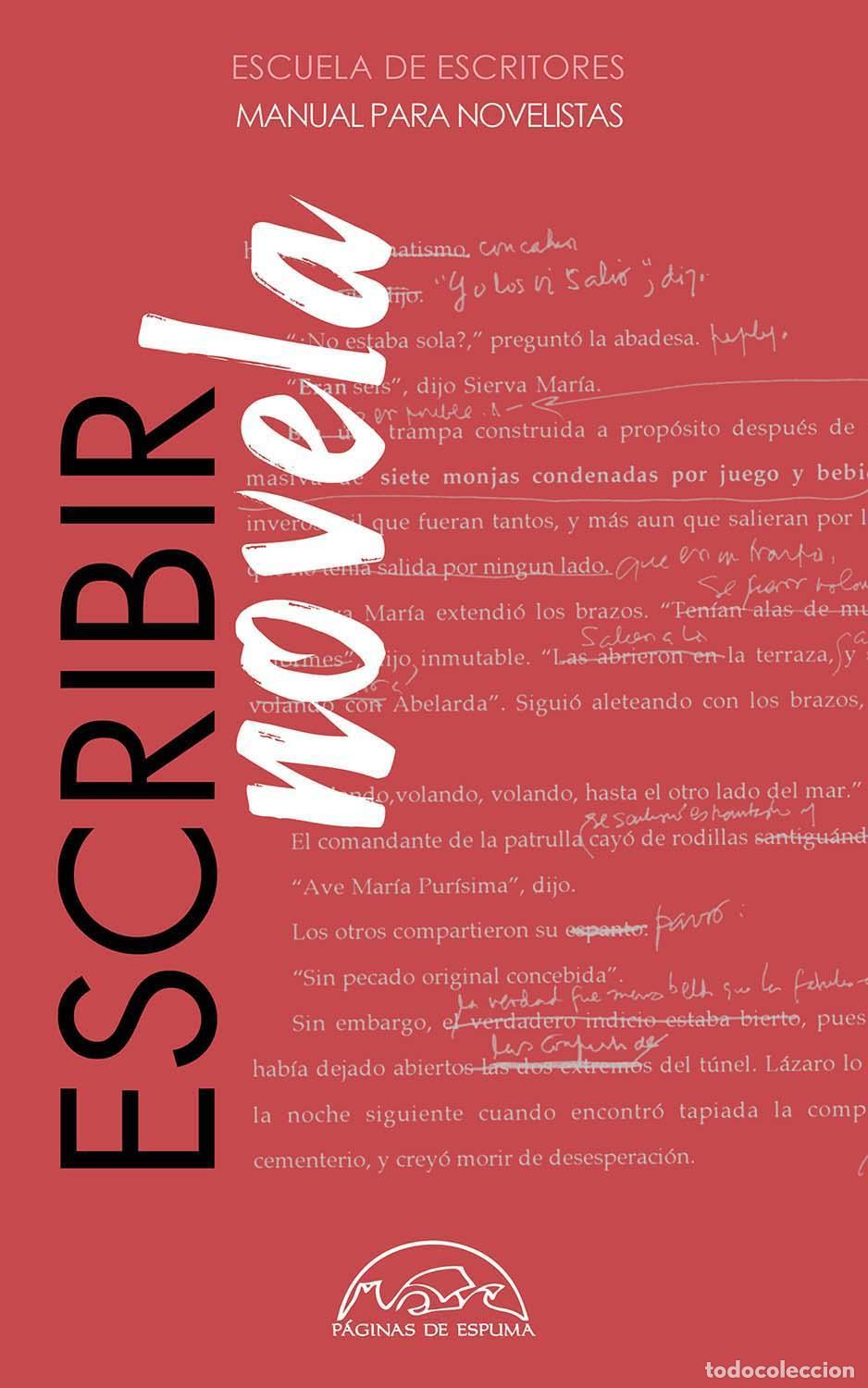 Libros de segunda mano: Escribir novela. Manual para novelistas. - Escuela De Escritores.