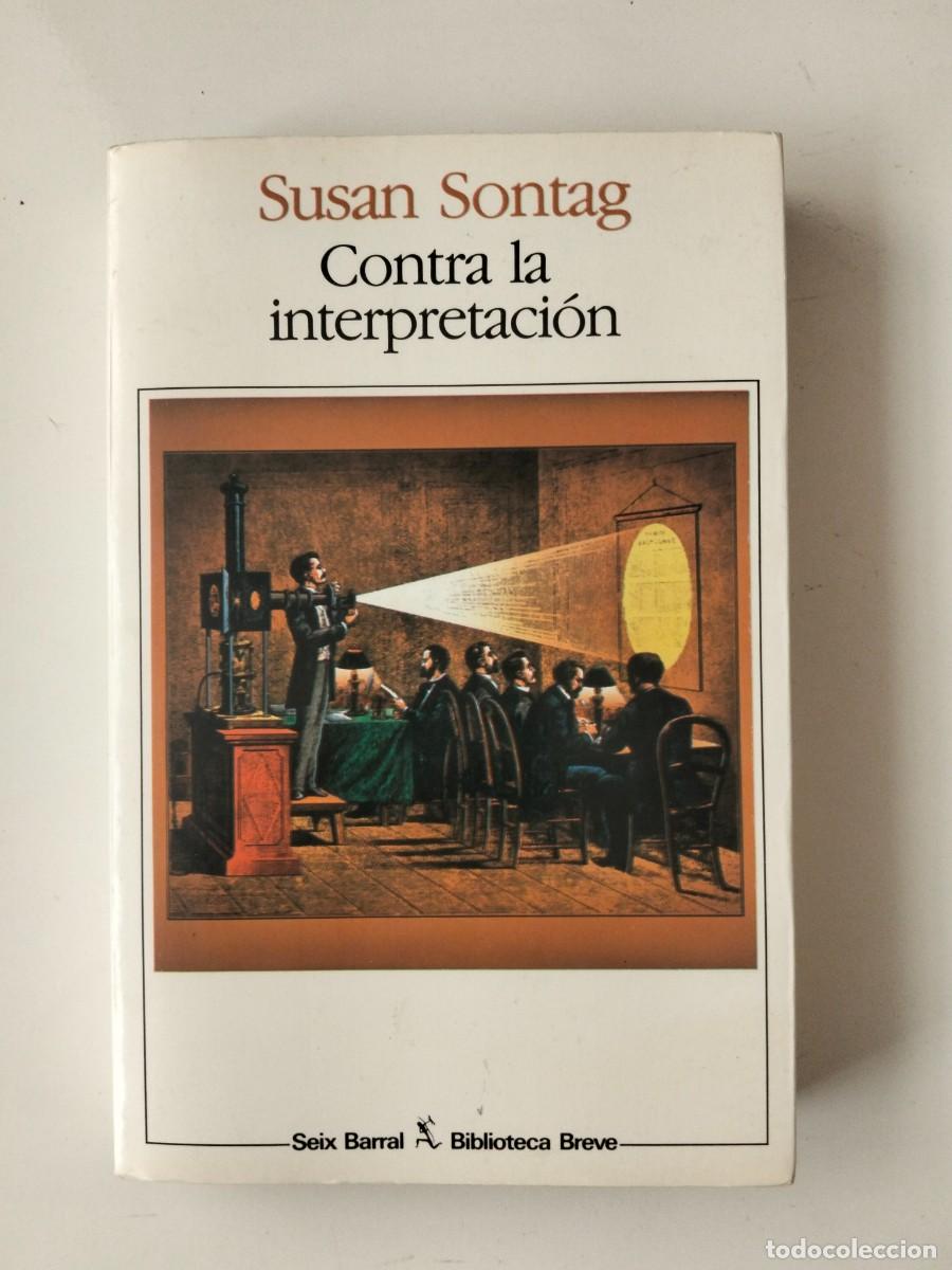 Libros de segunda mano: Contra la interpretaci&oacute;n [Susan Sontag]