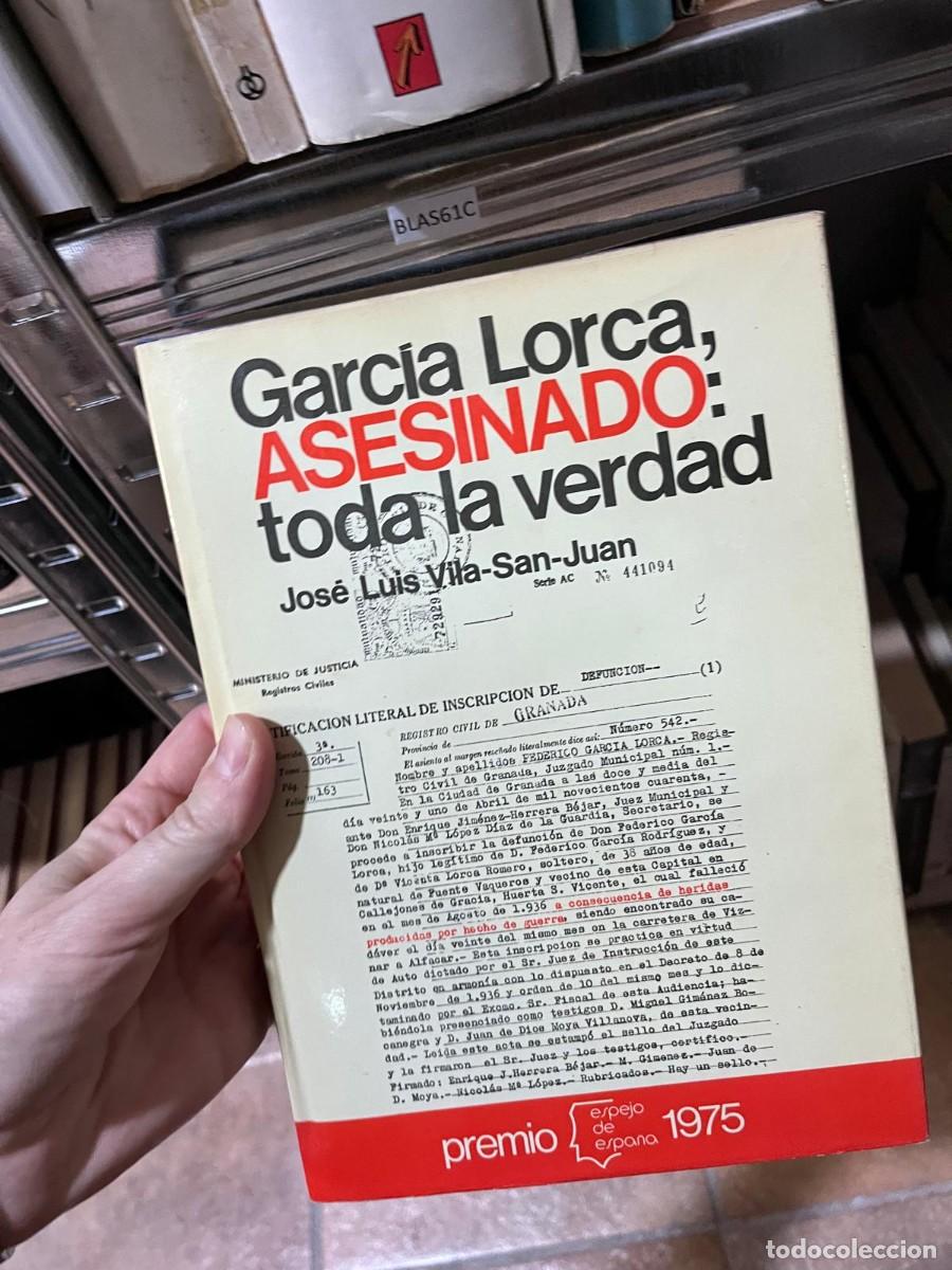Libros de segunda mano: BLAS61C &middot; Garc&iacute;a Lorca, asesinado: toda la verdad &middot; Jos&eacute; Luis Vila-San-Juan &middot; Espejo de Espa&ntilde;a &middot;