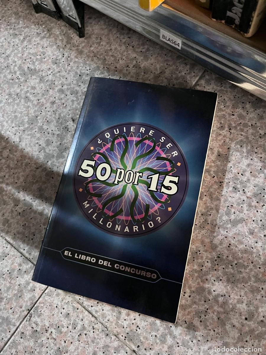 Libros de segunda mano: BLAS64 &middot; &iquest;Quiere ser 50 por 15 millonario? El libro del concurso &middot;