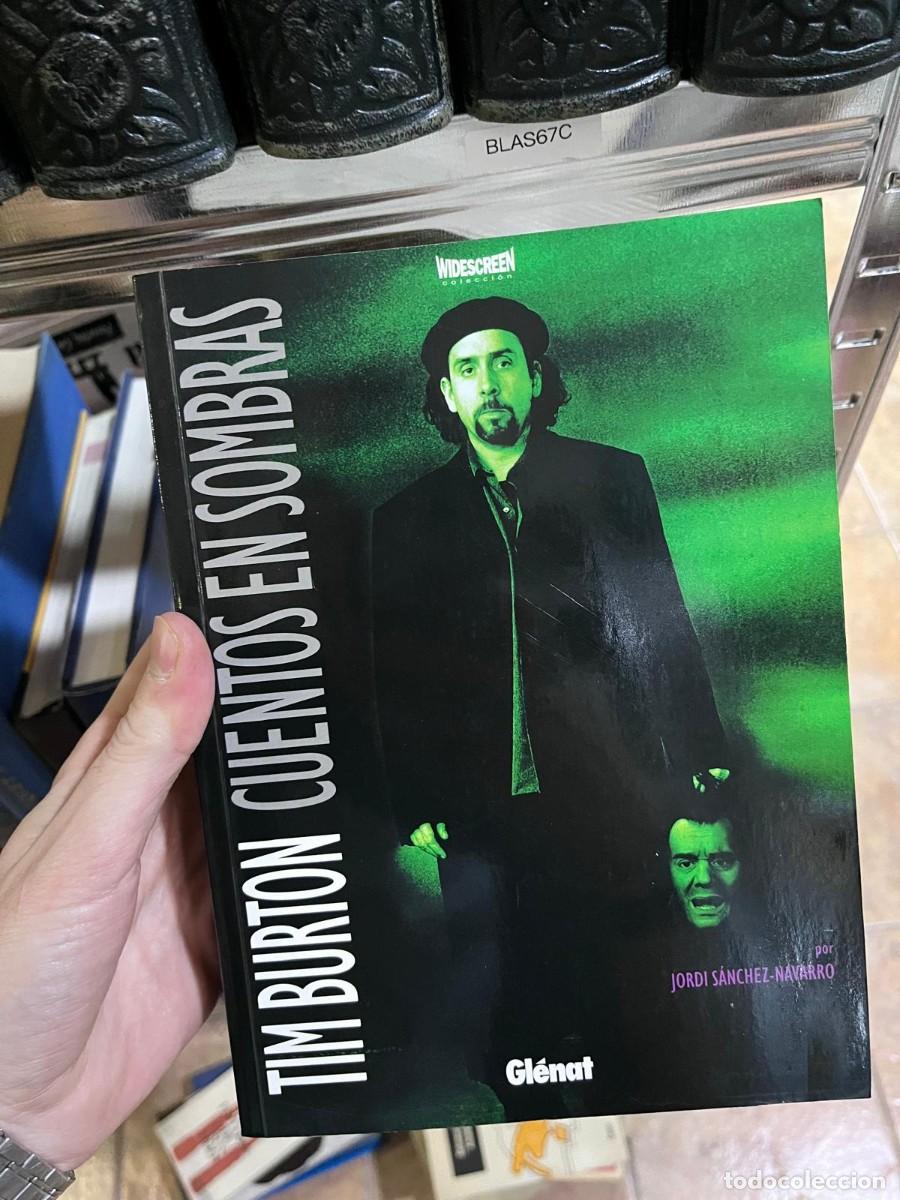Libros de segunda mano: BLAS67C &middot; Tim Burton. Cuentos en sombras Jordi S&aacute;nchez-Navarro &middot; Gl&eacute;nat , dedicado por el autor