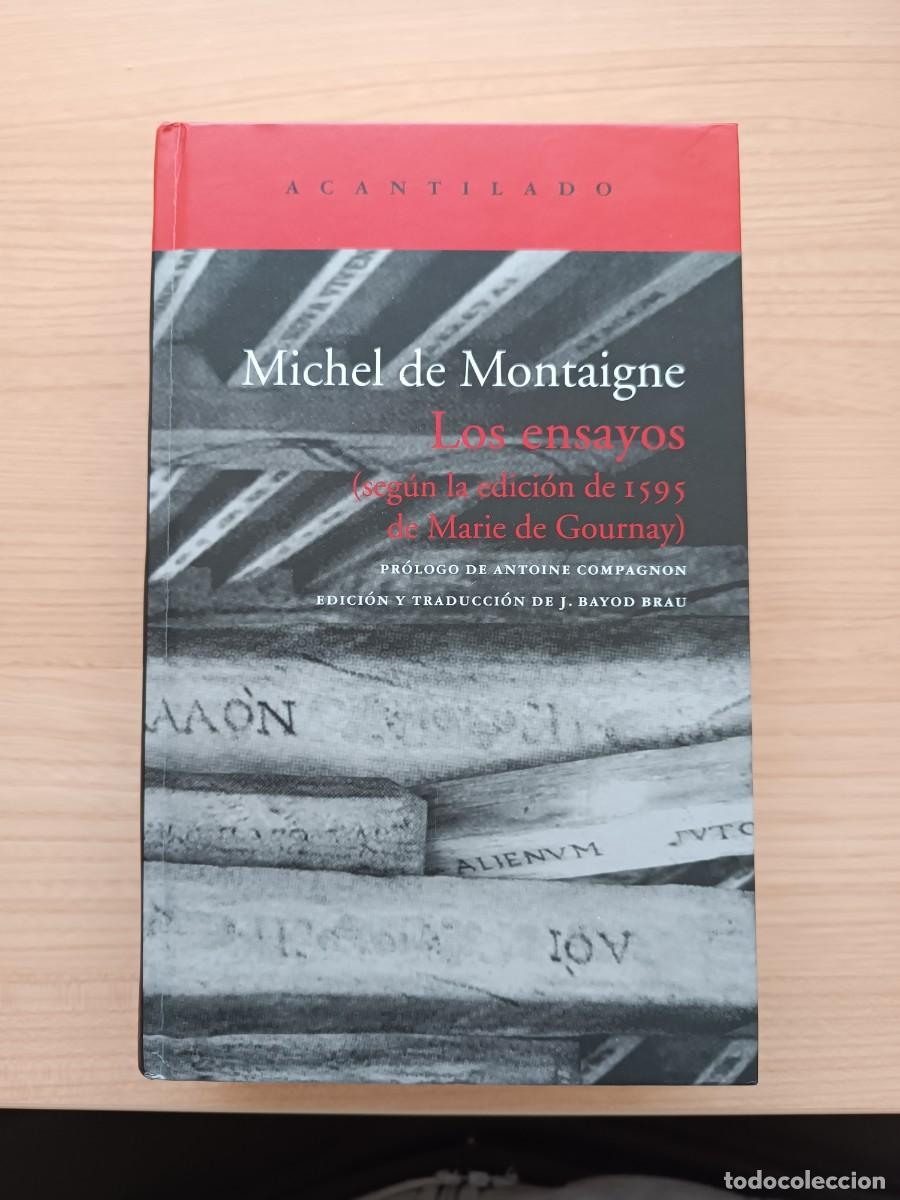 Libros de segunda mano: Los ensayos - Michel de Montaigne. Acantilado. Obra completa en un solo tomo