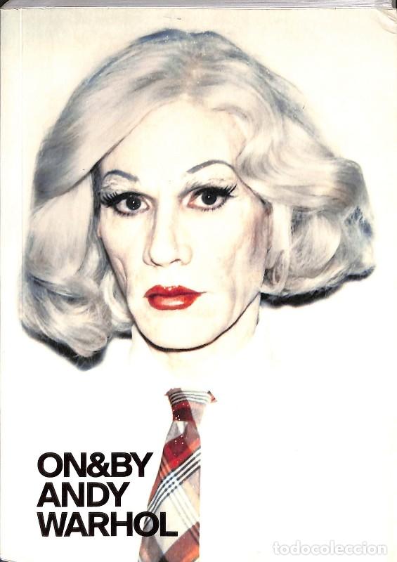 Libros de segunda mano: On & By - Andy Warhol - Gilda Williams - The MIT Press - Whitechapel