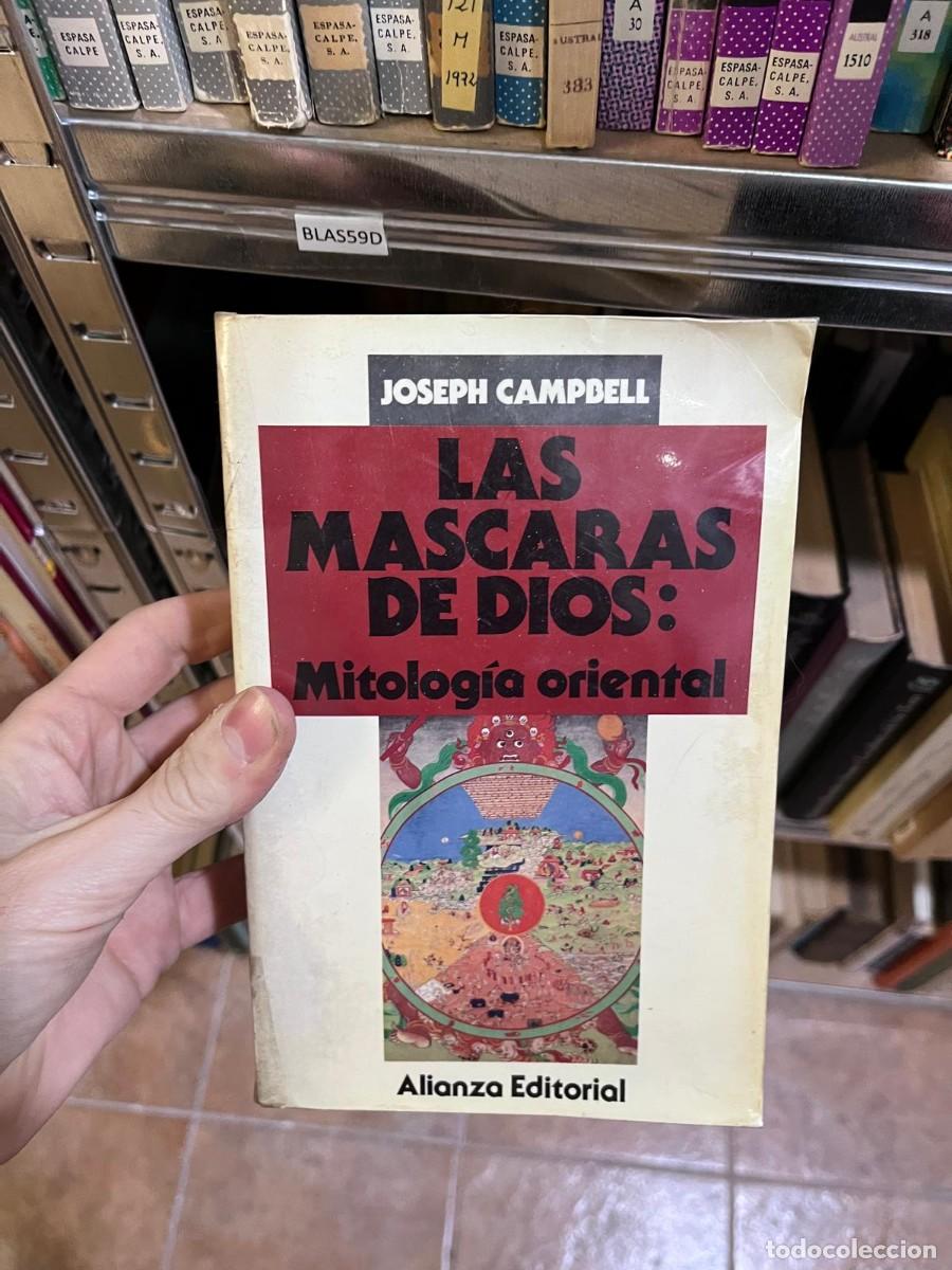 Libros de segunda mano: BLAS59D JOSEPH CAMPBELL LAS MASCARAS DE DIOS: Mitolog&iacute;a oriental
