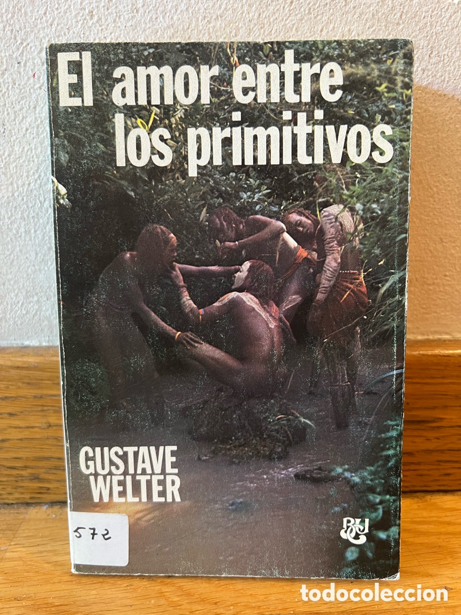 Libros de segunda mano: El amor entre los primitivos GUSTAVE WELTER - Foto 1