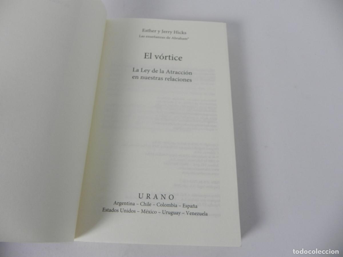 Libros de segunda mano: EL V&Oacute;RTICE (ESTHER Y JERRY HICKS) URANO-2010 - Foto 3