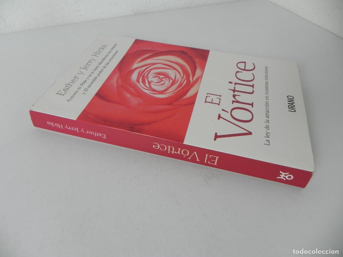 Libros de segunda mano: EL V&Oacute;RTICE (ESTHER Y JERRY HICKS) URANO-2010 - Foto 8
