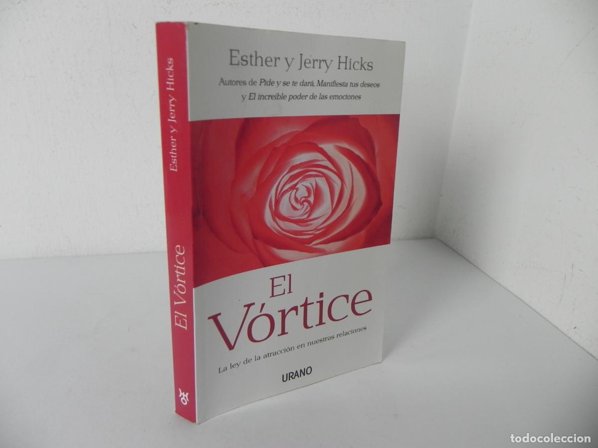 Libros de segunda mano: EL V&Oacute;RTICE (ESTHER Y JERRY HICKS) URANO-2010