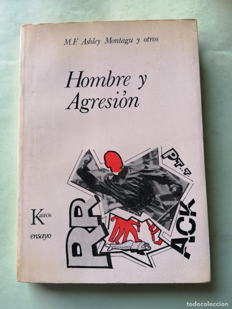 Libros de segunda mano: HOMBRE Y AGRESION (M. F. ASHLEY MONTAGU y otros)