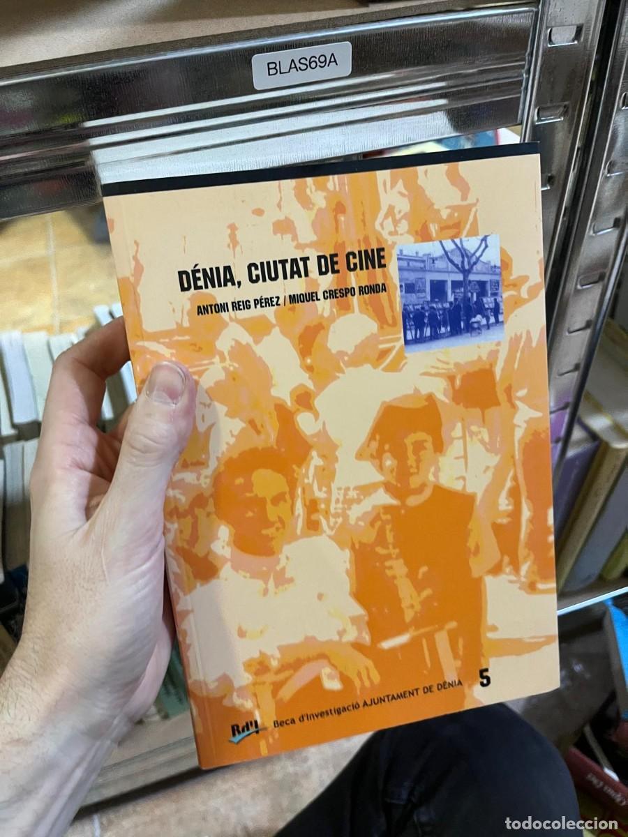 Libros de segunda mano: BLAS69A &ndash; D&eacute;nia, ciutat de cine &ndash; Antoni Reig P&eacute;rez / Miquel Crespo Ronda &ndash; Beca d&rsquo;Investigaci&oacute;